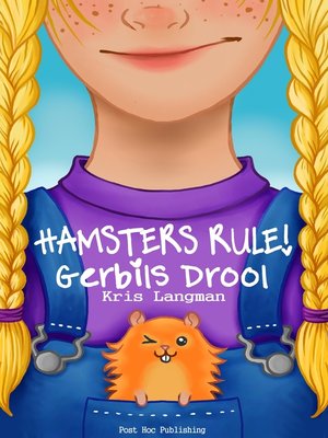 cover image of Hamsters Rule, Gerbils Drool